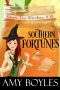 [Sweet Tea Witch Mysteries 10] • Southern Fortunes